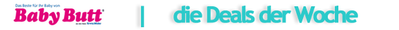 Baby Butt Angebote der Woche + Schnäppchen Deals für Kinder Eltern